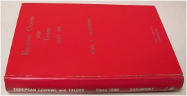 MITTELALTERLICHE UND NEUZEITLICHE NUMISMATIK. DAVENPORT, J. S. European Crowns and Talers since 1800. 2. Aufl. London 1964. VI+ 423 S., Textabb., Kuns...