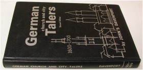 MITTELALTERLICHE UND NEUZEITLICHE NUMISMATIK. DAVENPORT, J. S. German Church and City Talers 1600-1700. 2. Aufl. Galesburg 1975. 351 S., Abb. im Text....