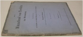 MITTELALTERLICHE UND NEUZEITLICHE NUMISMATIK. ERBSTEIN, H. A. Der Münzfund von Trebitz bei Wittenberg. Nürnberg 1865. 69 S., 4 Tf. Broschiert. Origina...