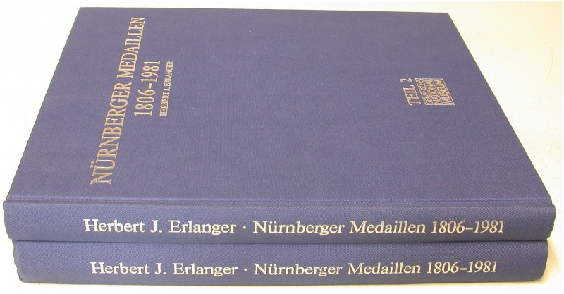 MITTELALTERLICHE UND NEUZEITLICHE NUMISMATIK. ERLANGER, H. J. Nürnberger Medaill...