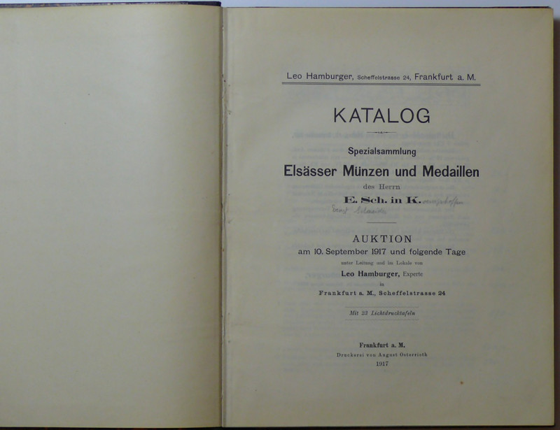 Sammlung Ernst Schneider in Koenigshoffen - Katalog - 1917
Catalogue de la vent...