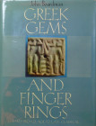 Greek gems and finger rings, John Boardman, Londres 1970
Très bel et intéressant ouvrage de 382 pages (plus table des matières et notes), de textes e...
