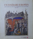 Un itinéraire européen, Jean L'Aveugle, comte de Luxembourg et roi de Bohëme (1296-1346), 1996
Bel ouvrage de 218 pages alliant textes et gravures....
