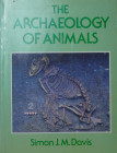 The archeology of animals, Simon J. M. Davis 1987
Intéressant ouvrage de 224 pages traitant de l'animal dans l'archéologie. Nombreux textes, photos e...