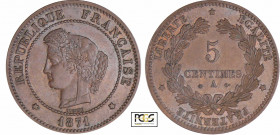 Troisième république (1871-1940) - 5 centimes Cérès 1871 A (Paris) grand A
PCGS MS 62 BN
Ga.157-F.118
 Br ; 5.05 gr ; 25 mm
PCGS # 83890641.