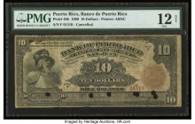 Puerto Rico Banco De Puerto Rico 10 Dollars 1909 Pick 48b PMG Fine 12 Net. Issued examples of this rare, highest denomination Puerto Rican banknote ar...