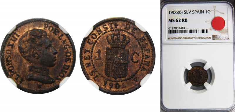SPAIN Alfonso XIII 1906 1 CENTIMO Bronze NGC Centenary of the Peseta *6, SLV KM#...