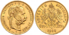 HAUS HABSBURG, Franz Joseph I., 1848-1916, 8 Florins (= 20 Francs) 1888.
Ware ist MwSt-befreit
VAT tax free
GOLD, ss+
Frbg.502