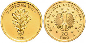 BUNDESREPUBLIK DEUTSCHLAND, 20 Euro 2010 A. Eiche.
Ware ist MwSt-befreit
VAT tax free
GOLD, st