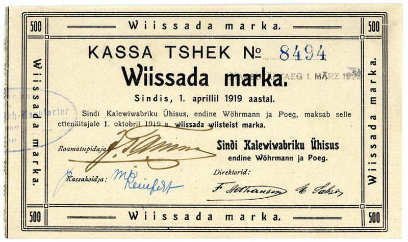 ESTLAND, Sindi, Kalewi Fabrik-Gen. 500 Marka 01.04.1919.
I