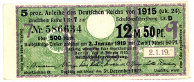 DEUTSCHES REICH BIS 1945, Vorübergehende Notausgaben, 1918/1919, 12,50 Mark 1915 Zinskupon der Anleihe.
II-III
Ros.58c; Grab.DEU-63c