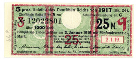 DEUTSCHES REICH BIS 1945, Vorübergehende Notausgaben, 1918/1919, 25 Mark 1917 Zinskupon der Anleihe.
II
Ros.60d; Grab.DEU-65d