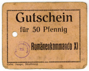 GEFANGENENLAGER, Straßburg, Rumänenkommando XI. Gutschein 50 Pfennig o.D., XI ohne Kopf und Fußstriche.
II-
Ti.758.25.; 05