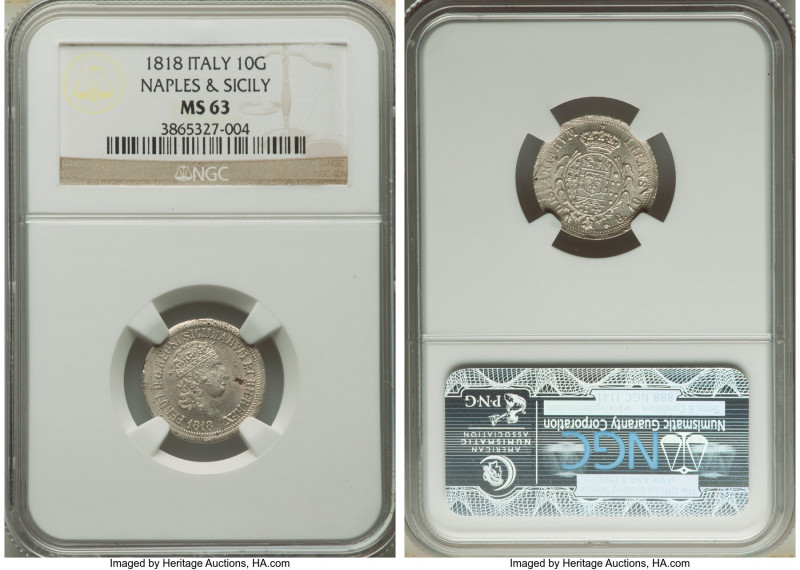 Naples & Sicily. Ferdinando I 10 Grana 1818 MS63 NGC, Naples mint, KM282. From t...