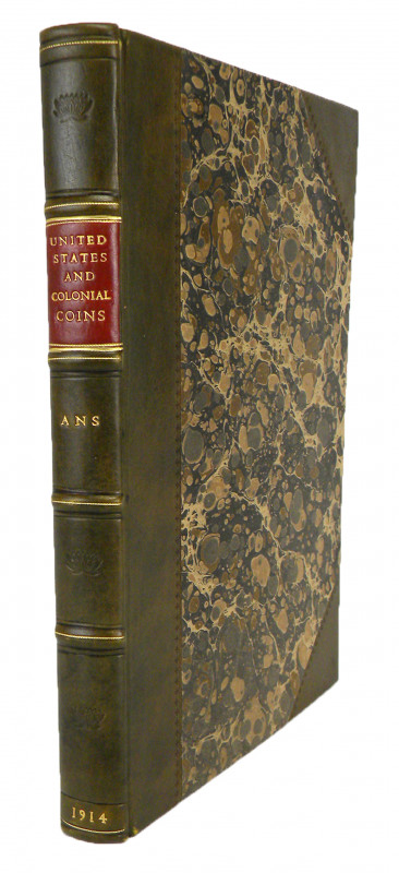 Finely Bound 1914 ANS Exhibition Catalogue

American Numismatic Society. EXHIB...