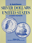 Bowers Silver Dollar Encyclopedia

Bowers, Q. David. SILVER DOLLARS & TRADE DOLLARS OF THE UNITED STATES: A COMPLETE ENCYCLOPEDIA. VOLUME ONE: SILVE...