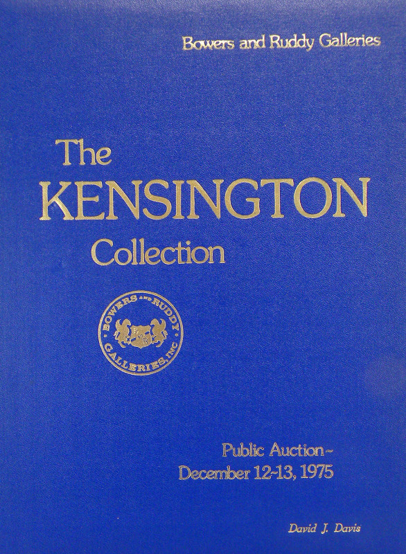 Deluxe Edition Kensington Sale

Bowers & Ruddy Galleries. THE KENSINGTON COLLE...