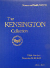 Deluxe Edition Kensington Sale

Bowers & Ruddy Galleries. THE KENSINGTON COLLECTION. Los Angeles, Dec. 12–13, 1975. 4to, original blue padded leathe...