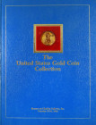 The Eliasberg Gold Sale in Hardcover

Bowers & Ruddy Galleries. THE UNITED STATES GOLD COIN COLLECTION. New York, Oct. 27–29, 1982. 4to, original bl...