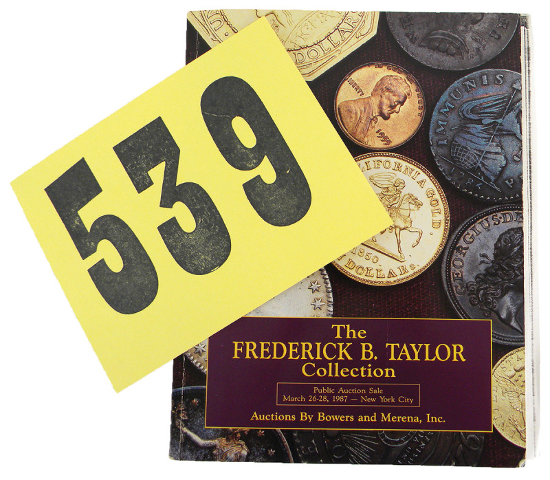 Ford’s Annotated Taylor Sale

Bowers & Merena Galleries. THE FREDERICK B. TAYL...