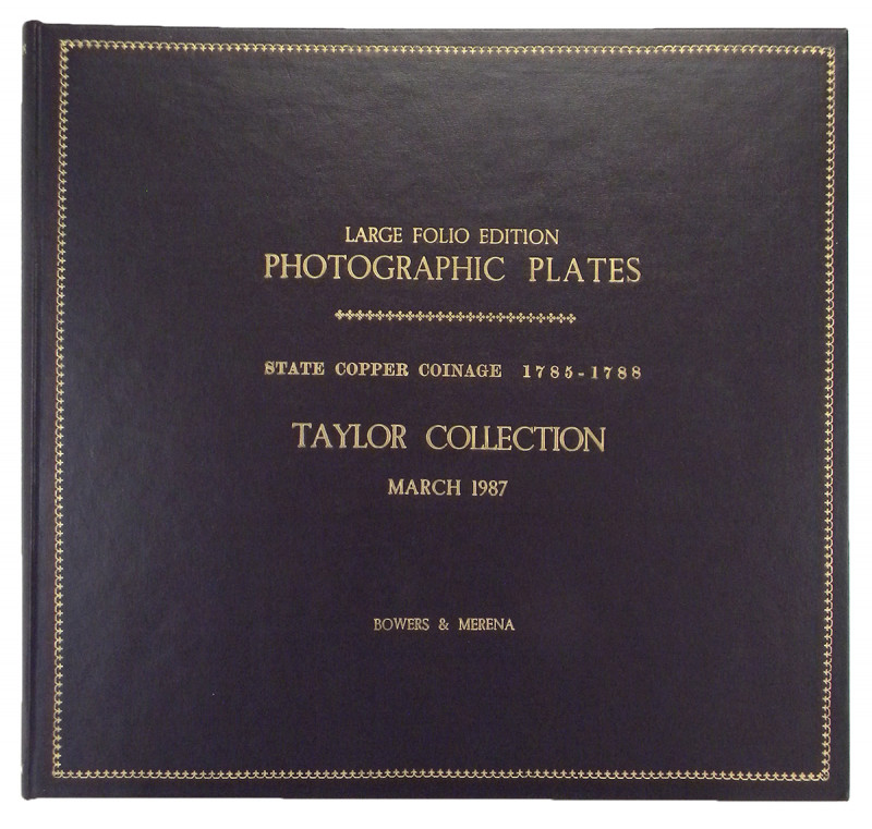 The “Folio” Taylor Plates

Bowers & Merena Galleries [derived from]. LARGE FOL...