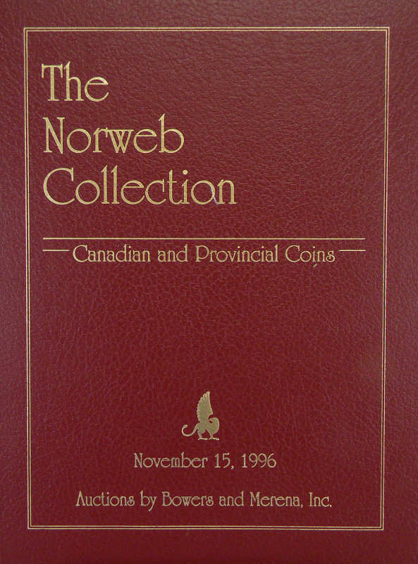 Special Hardcover Edition

Bowers & Merena Galleries. THE NORWEB COLLECTION. C...