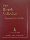 Special Hardcover Edition

Bowers & Merena Galleries. THE NORWEB COLLECTION. CANADIAN AND PROVINCIAL COINS. Baltimore, November 15, 1996. 4to, origi...
