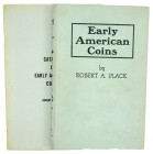 Both Editions of Vlack’s 1960s Guidebook

Vlack, Robert A. A CATALOG OF EARLY AMERICAN COINS. Anaheim: Ovolon, 1963. 8vo, original printed card cove...
