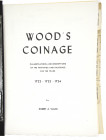 Unpublished Work on the William Wood Coinage

Vlack, Robert A. WOOD’S COINAGE. CLASSIFICATIONS AND DESCRIPTIONS OF THE FARTHINGS AND HALF PENCE FOR ...