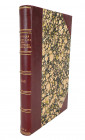 Handsome First Edition Zay

Zay, E. HISTOIRE MONÉTAIRE DES COLONIES FRANÇAISES D’APRÈS LES DOCUMENTS OFFICIELS. Paris: J. Montorier, 1892. 8vo, late...