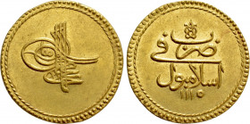 OTTOMAN EMPIRE. Ahmed III (AH 1115-1143 / 1703-1730 AD). GOLD Zeri. Constantinople. Dated AH 1115 (AD 1703)