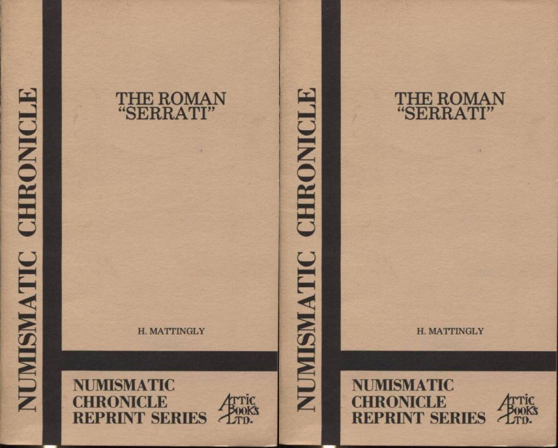 MATTINGLY H. - The roman “ Serrati”. New York, 1977. Pp. 24, tavv. 2. Ril. ed. o...