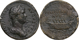Hadrian (117-138). AE Sestertius, 132-134 AD. Obv. HADRIANVS AVGVSTVS. Laureate and draped bust right. Rev. FELICITATI/AVG /COS III P P S - C. Ship mo...