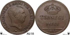 Napoli. Francesco I di Borbone (1825-1830). 10 Tornesi 1825. D/ Testa a destra. R/ TORNESI/ DIECI; sopra, corona. P/R 14; MIR (Napoli) 480. AE. 38.50 ...