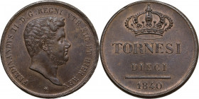 Napoli. Ferdinando II di Borbone (1830-1859). 10 Tornesi 1840. D/ Testa a destra a capo nudo. R/ TORNESI DIECI sormontato da corona reale; sotto, in e...
