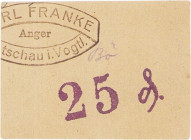 Städte und Gemeinden
Rotschau i. Vogtl 25 Pfennig o.D. Carl Franke, Anger Bühn 6400.1 2 Stück. II+