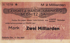 Städte und Gemeinden
Sebnitz (Sa.) 2 und 10 Milliarden Mark 17.10.1923. Export & Handelsbank A.G., Aussteller: Curt Löhnhardt & Co. Dazu 10 Milliarde...