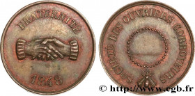 CORPORATIONS
Type : SOCIETE DES OUVRIERS CORROYEURS 
Date : 1848 
Metal : red copper 
Diameter : 28  mm
Weight : 7  g.
Rarity : R2 
Obverse legend : F...