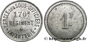MILITARY JETONS, TOKENS AND COINS
Type : 1 FRANC 
Date : n.d. 
Mint name / Town : EPINAL 
Metal : aluminium 
Diameter : 27  mm
Orientation dies : 6  h...
