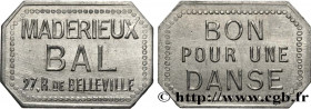FEASTS AND COINS MINTED FOR BALLS
Type : BON POUR UNE DANSE 
Date : n.d. 
Mint name / Town : Paris 
Metal : aluminium 
Diameter : 31  mm
Orientation d...