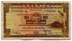 Hong Kong & Shanghai Banknig Corporation 5 Dollars 1960
P# 181a; N# 211249; # 029291AL; VF+