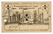 Austria Königshof 1 Krone 1916 Lagergeld
Campbell 1547; Richter 27f; # 900152; POW - Königshof; XF Holed