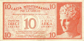 WAHRCARTAMONETA - COLONIE ED OCCUPAZIONI DI TERRITORI ITALIANI - Cassa Mediterranea di Credito - Grecia Egitto e Sudan (1940) - 10 Dracme 1940 Gav. 13...