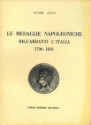 WAHRBIBLIOGRAFIA NUMISMATICA - LIBRI Adani E. - Le medaglie napoleoniche riguardanti l'Italia 1796-1816, pagg 145 ill. Forni editore, Bologna 1969
 ...