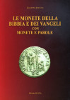 WAHRBIBLIOGRAFIA NUMISMATICA - LIBRI Amisano G. - Le monete della Bibbia e dei Vangeli con monete e parole, pagg. 126 ill., Formia 2009
 

Ottimo