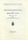WAHRBIBLIOGRAFIA NUMISMATICA - LIBRI Laurent V. - Medaglie della biblioteca vaticana I, Les sceaux byzantins du medaillier vatican, pagg288, tavv LI, ...