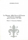 WAHRBIBLIOGRAFIA NUMISMATICA - LIBRI Pucci A. - Le monete della zecca di Firenze "monetazione mercantile" epoca Lorenese 1737-1859 - Parte I - Frances...