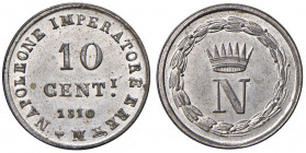 MILANO Napoleone I Re d'Italia (1805-1814) 10 Centesimi 1810 - Gig. 199 MI (g 2,00)
qFDC-FDC