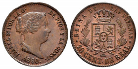 Elizabeth II (1833-1868). 10 centimos de real. 1860. Segovia. (Cal-176). Ae. 3,81 g. Minor nicks on edge. Beautiful. AU/Almost MS. Est...100,00. 

S...