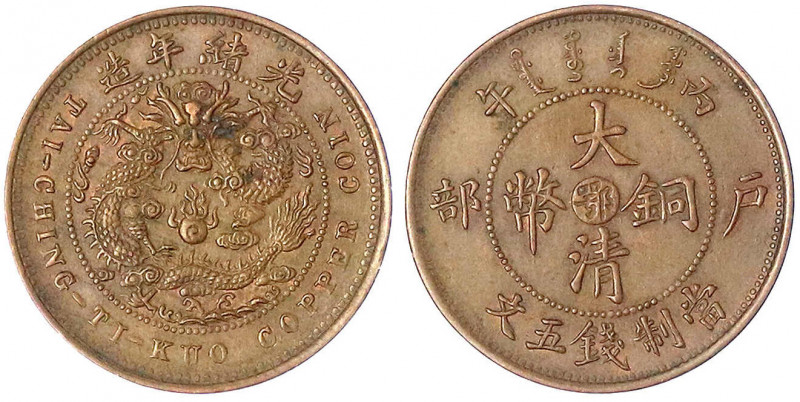 China
Qing-Dynastie. De Zong, 1875-1908
5 Cash 1906. Tai Ching ti Kuo, Provinz...